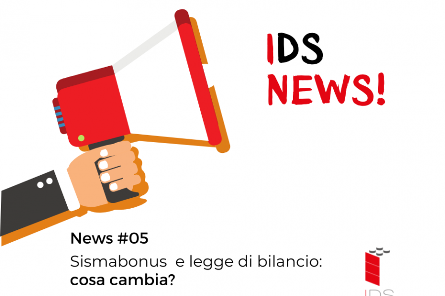 IDS News #05 | Sismabonus e legge di bilancio – cosa cambia